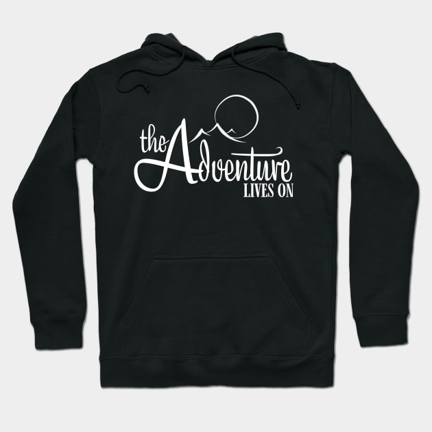 The Adventure Lives On Hoodie by Theme Park Center